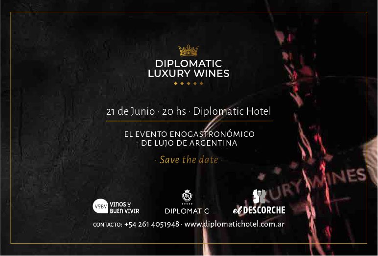 Junio se engalana con Diplomatic Luxury Wines